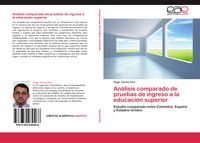 Produktbild: An&aacute;lisis comparado de pruebas de ingreso a la educaci&oacute;n superior