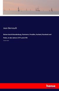 Produktbild: Reisen durch Brandenburg, Pommern, Preu&szlig;en, Kurland, Russland und Polen, in den Jahren 1777 und 1778