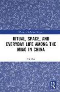 Produktbild: Ritual, Space, and Everyday Life among the Miao in China