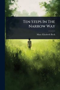 Produktbild: Ten Steps In The Narrow Way