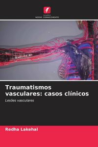Produktbild: Traumatismos vasculares: casos cl&iacute;nicos