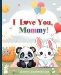 Produktbild: I Love You, Mommy!