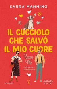 Produktbild: Il cucciolo che salv&ograve; il mio cuore. Rescue me