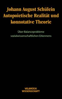 Produktbild: Autopoietische Realit&auml;t und konnotative Theorie
