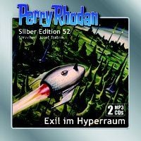 Produktbild: Perry Rhodan Silber Edition (MP3-CDs) 52: Exil im Hyperraum