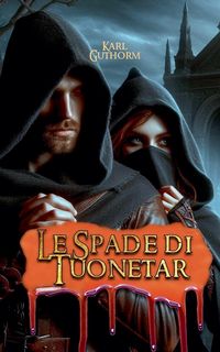 Produktbild: Le Spade di Tuonetar (2nd edition)