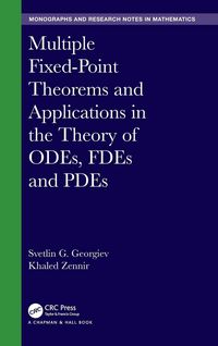 Produktbild: Multiple Fixed-Point Theorems and Applications in the Theory of ODEs, FDEs and PDEs