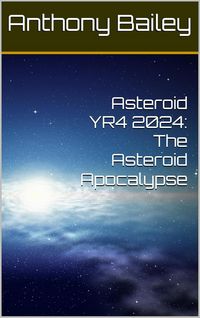 Produktbild: Asteroid YR4 2024: The Asteroid Apocalypse