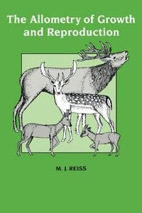 Produktbild: The Allometry of Growth and Reproduction