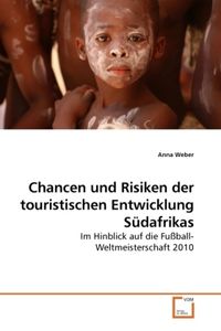 Produktbild: Weber, A: Chanchen und Risiken der touristischen Entwicklung