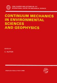 Produktbild: Continuum Mechanics in Environmental Sciences and Geophysics