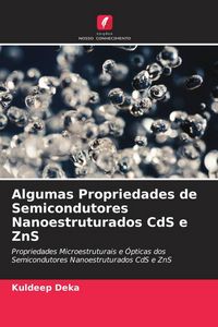Produktbild: Algumas Propriedades de Semicondutores Nanoestruturados CdS e ZnS