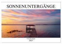 Produktbild: Die sch&ouml;nsten Sonnenunterg&auml;nge der Welt (Wandkalender 2027 DIN A3 quer), CALVENDO Monatskalender