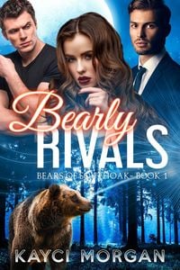 Produktbild: Bearly Rivals: BBW Bisexual MMF Bear Shifter Romance (Bears of Southoak, #1)
