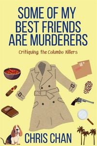 Produktbild: Some of My Best Friends are Murderers