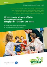 Produktbild: Wirkungen naturwissenschaftlicher Bildungsangebote auf p&auml;dagogische Fachkr&auml;fte und Kinder