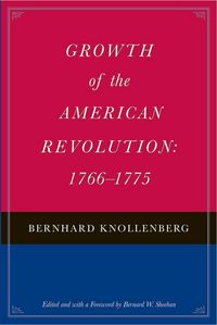 Produktbild: Growth of the American Revolution: 1766-1775