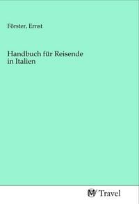 Produktbild: Handbuch f&uuml;r Reisende in Italien