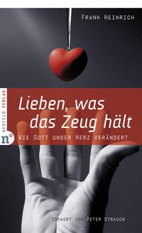 Produktbild: Lieben, was das Zeug h&auml;lt