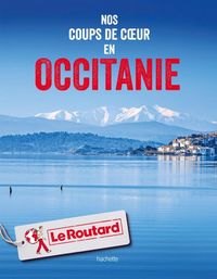 Produktbild: Nos coups de coeur en Occitanie