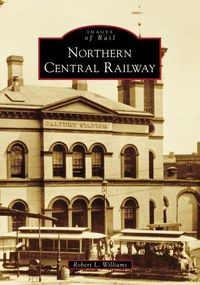 Produktbild: Northern Central Railway