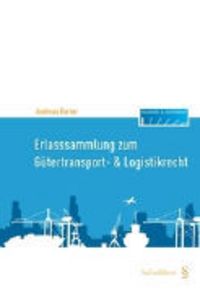 Produktbild: Erlasssammlung zum G&uuml;tertransport- & Logistikrecht