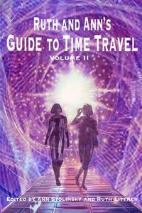 Produktbild: Ruth and Ann's Guide to Time Travel, Volume II
