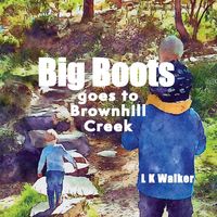 Produktbild: Big Boots goes to Brownhill Creek