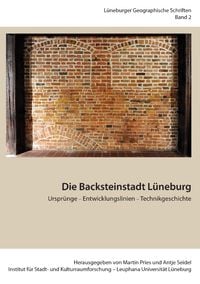 Bild vom Artikel Die Backsteinstadt Lüneburg vom Autor Martin Pries