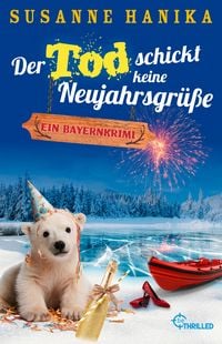 Produktbild: Der Tod schickt keine Neujahrsgr&uuml;&szlig;e
