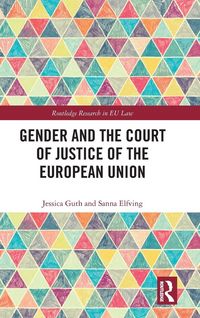 Produktbild: Gender and the Court of Justice of the European Union