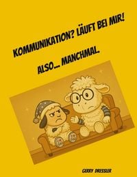 Produktbild: Kommunikation? L&auml;uft bei mir!