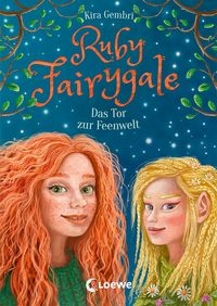 Produktbild: Ruby Fairygale (Band 4) - Das Tor zur Feenwelt