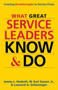 Produktbild: What Great Service Leaders Know and Do