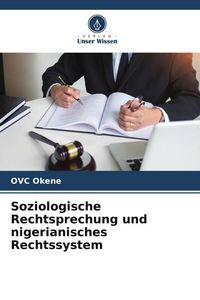 Produktbild: Soziologische Rechtsprechung und nigerianisches Rechtssystem