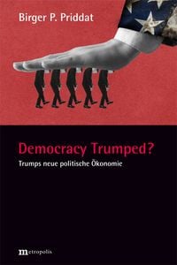 Produktbild: Democracy Trumped?