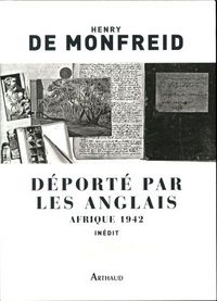 Produktbild: D&eacute;port&eacute; par les Anglais : Afrique 1942 : textes in&eacute;dits