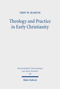Produktbild: Theology and Practice in Early Christianity