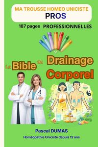 Produktbild: La Bible du Drainage Corporel