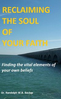 Produktbild: Reclaiming the Soul of Your Faith