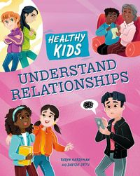 Produktbild: Healthy Kids: Understand Relationships