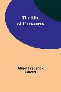 Produktbild: The Life of Cervantes