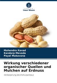Produktbild: Wirkung verschiedener organischer Quellen und Mulchen auf Erdnuss