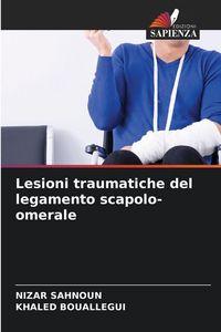 Produktbild: Lesioni traumatiche del legamento scapolo-omerale