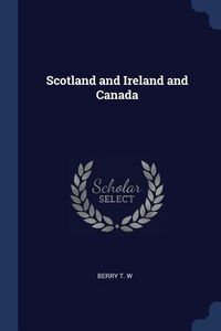 Produktbild: Scotland and Ireland and Canada