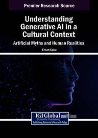 Produktbild: Understanding Generative AI in a Cultural Context: Artificial Myths and Human Realities