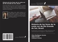 Produktbild: Historia de los faros de la costa sur de Rio Grande do Sul, Brasil