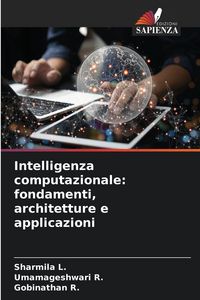 Produktbild: Intelligenza computazionale: fondamenti, architetture e applicazioni