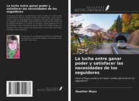 Produktbild: La lucha entre ganar poder y satisfacer las necesidades de los seguidores