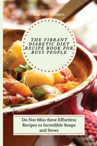Produktbild: The Vibrant Diabetic Diet Recipe Book for Busy People